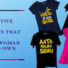 Attractive Slogan T-shirts That Every Man & Woman Should Own