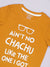 Ain't No Chachu Like The One I Got Kids T-Shirt