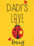 Dadi's Love Bug Kids T-Shirt