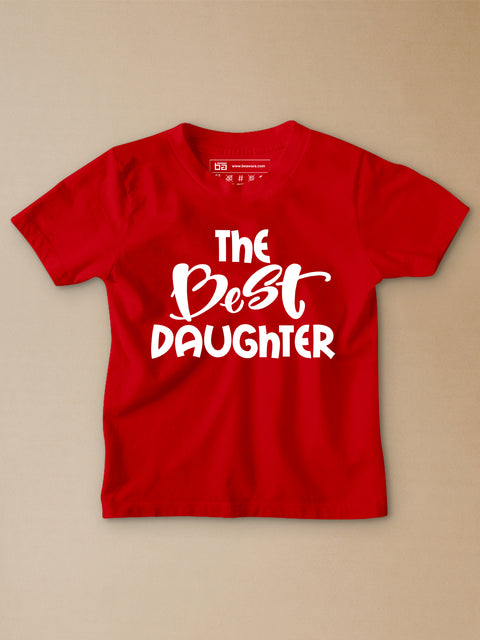 The Best Daughter Kids T-Shirt - Be Awara