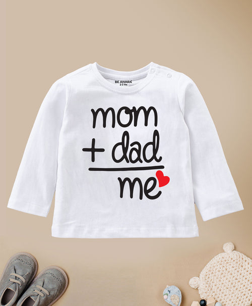Mom+Dad Kids Full Sleeves T-Shirt