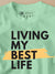 Living My Best Life Kids T-Shirt - Be Awara