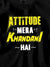 Attitude Mera Khandani Hai Kids T-Shirt - Be Awara