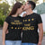 King And Queen Couple Tee - Be Awara